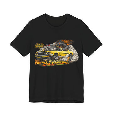 Fueled by Bad Decisions! Lightly Distressed Boss Mustang Outlaw Series T-Shirt