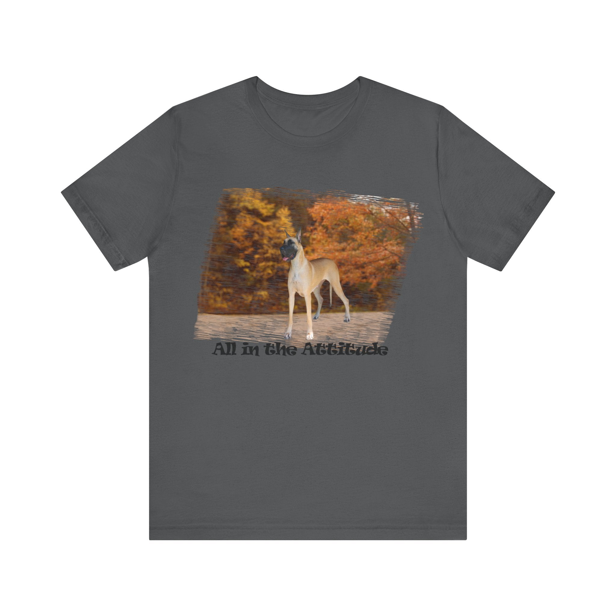 Great Dane in our fall day Attitude series Short Sleeve Tshirt