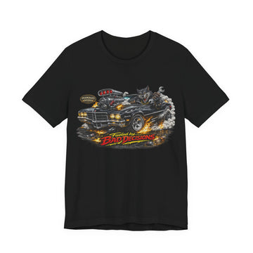 Fueled by Bad Decisions! Lightly Distressed Pontiac Grand Prix Outlaw Series T-Shirt