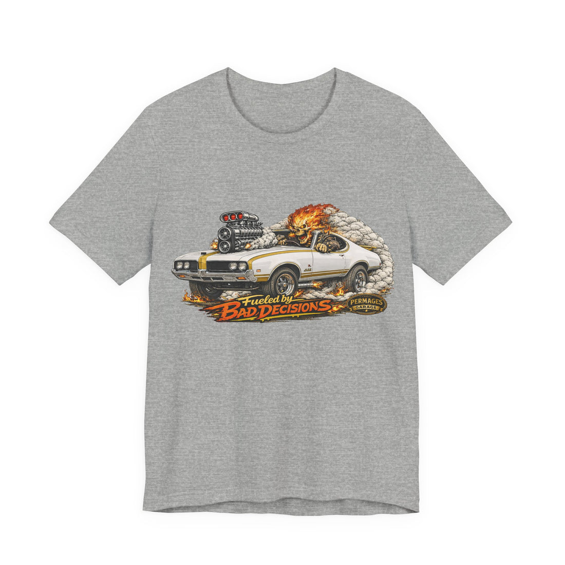 Fueled by Bad Decisions! Lightly Distressed 1969 Hurst Olds Outlaw Series T-Shirt