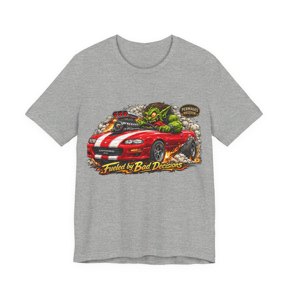 Fueled by Bad Decisions! Lightly Distressed 35th Anniversary Camaro Outlaw Series T-Shirt