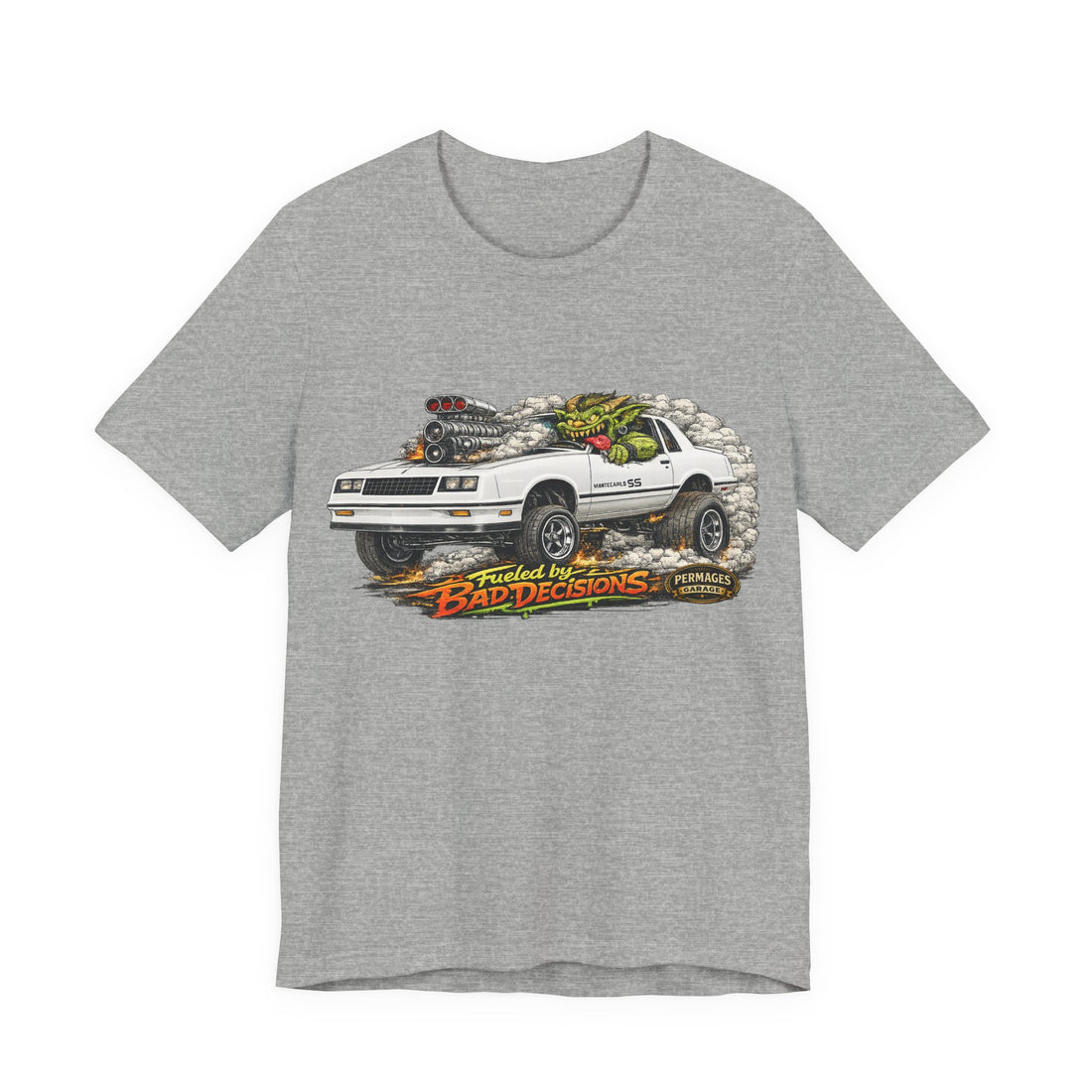 Fueled by Bad Decisions! Lightly Distressed Monte Carlo SS Outlaw Series T-Shirt