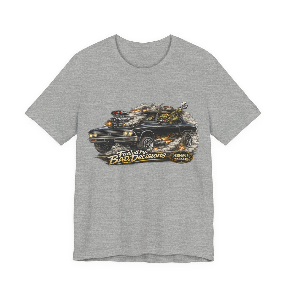 Fueled by Bad Decisions! Lightly Distressed 1966 Chevelle Outlaw Series T-Shirt