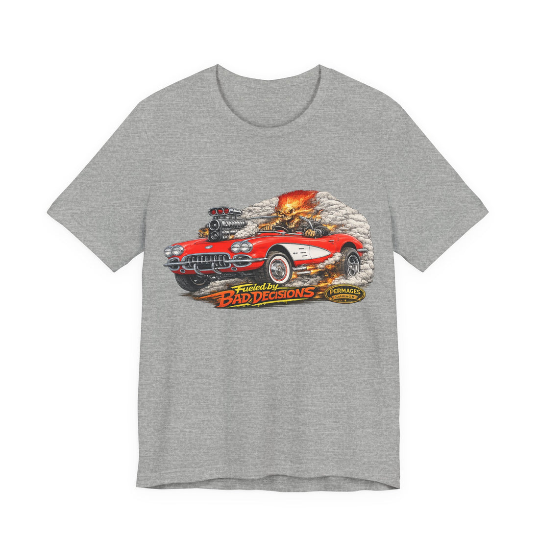 Fueled by Bad Decisions! Lightly Distressed 1959 Corvette Outlaw Series T-Shirt