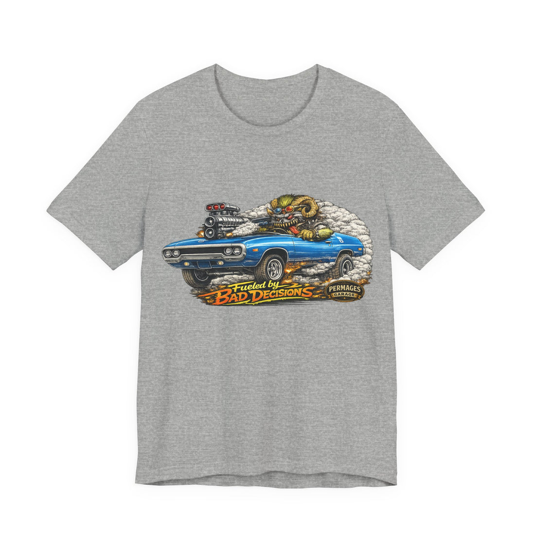 Fueled by Bad Decisions! Lightly Distressed 1971 Road Runner Outlaw Series T-Shirt