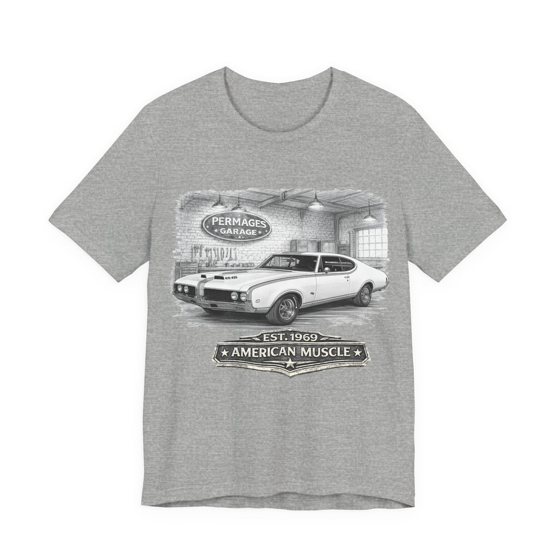 Garage Series – Its more than just a car!  Slightly Distressed 1969 Hurst Olds 442 Garage Series T-Shirt